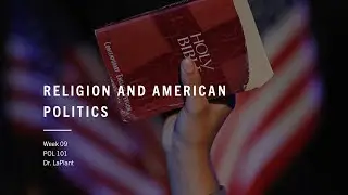 Explaining Religious Influence in American Politics