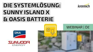 SMA & Sunwoda &ndash; Partnerschaft & Oasis mit dem Sunny Island X