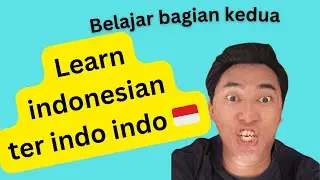 Learn indonesian 🇮🇩 , ter indo indo aku tuh…😌