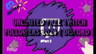 Unlimited Free Twitch Followers (Discord 2024) Part 2 || Legit Servers #free #follow