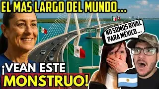 ARGENTINOS ADMIRAN A MEXICO AL VER QUE INAUGURARON EL PUENTE MAS LARGO DEL MUNDO... 