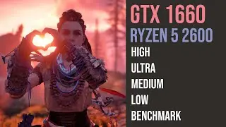Horizon Zero Dawn Ryzen 5 2600 |  GTX 1660 | 1080p