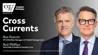 Cross Currents Ep. 8 | Featuring Ben Fawcett & Rod Phillips