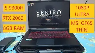 SEKIRO Gameplay on i5 9300H & RTX 2060 (MSI GF65 THIN)