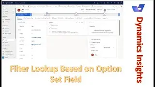 Filter Lookup  Based on Optionset Value in Microsoft Dynamics 365 CRM