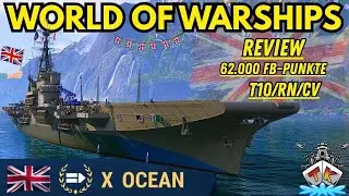 ⚓ Ocean Review – Stark aber 62.000 FB-Punkte!? | World of Warships 🚢
