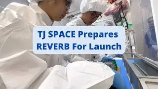 TJ SPACE Prepares REVERB for Launch