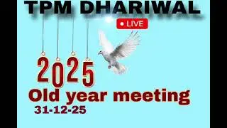 Old year31 Dec  night meeting 2025 