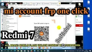 Redmi 7 mi account frp one click online by softichnic