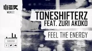 Toneshifterz feat. Zuri Akoko - Feel the Energy