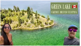 Incredible Green Lake | Cariboo, British Columbia 🇨🇦