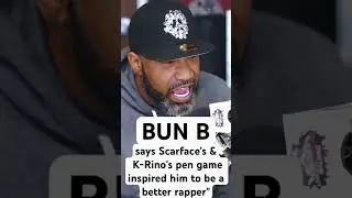 Bun B says Scarface's and K-Rino's pen game inspired him to be a better rapper