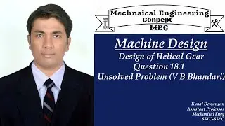 Machine Design- Design of Helical Gear Question 18.1 Unsolved Problem V B Bhandari