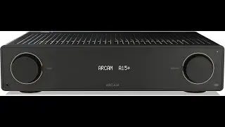 Arcam Radia A15+ Integrated Amplifier Review | HDMI eARC, Class AB Power & Bluetooth 5.4