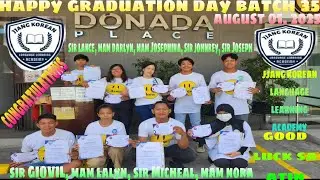 MY GRADUATION DAY GOOD LUCK SA ATIN LAHAT  AT ( JJANG KOREAN LANGUAGE LEARNING ACADEMY ) 08/01/2025