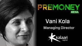 [PreMoney MENA 2015] Kalaari Capital, Vani Kola: 