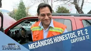 Buscamos mecánicos honestos, parte 2 | En su propia trampa
