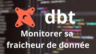Tutoriel DBT - dbt source freshness