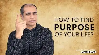 What is the purpose of life? | Mitesh Khatri - Law of Attraction Coach #purposeolife