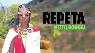 NTITO RONGAI - REPETA (Official Audio)