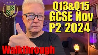 Q13 & Q15 Paper 2 GCSE Edexcel November 2024