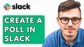 How To Create A Poll In Slack [2026 Guide]