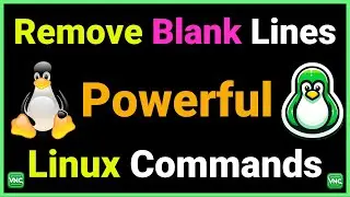 Remove Blank / Empty Lines Powerful Linux Commands #VNCLINUX #shellscripting #linuxcommandline