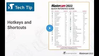Mastercam Hotkeys and Shortcuts | Mastercam 2022 Tech Tip
