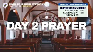 Day 2 & January Hour Of Perfection | 40 Days Pentecost Month Of Power And Miracles | LIVE | PMI