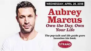 Aubrey Marcus | Own the Day, Own Your Life