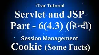 Servlet and JSP tutorial in hindi Part 6(4.3) Session Management Cookie (Some Facts)