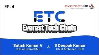 ETC Satish Kumar in chat with Deepak Kumar, Chief Architect OSS