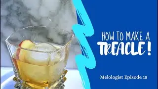 How to make a TREACLE! || Episode 15