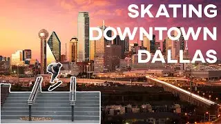 Skating Downtown Dallas TEXAS! Part 1 of 3