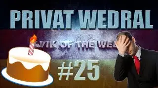 Kv&iacute;k of the Week #25 - PRIVAT WEDRAL!