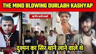 Durlabh का सबसे बड़ा फैन | इस नई गैंग ये था बड़ा प्लान | The Mind Blowing Durlabh Kashyap