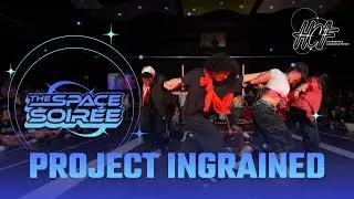 PROJECT INGRAINED | THE SPACE SOIR&Eacute;E 2025 |