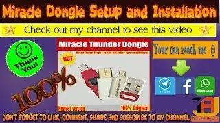 Miracle Dongle Step by Step Setup and Installation