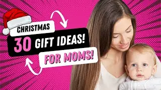 30 Christmas Gifts for MOMS  *2022 HOLIDAY GIFT IDEAS*