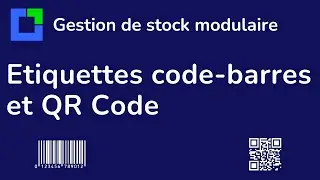 Edition et impression d'étiquettes code-barres et QR Code