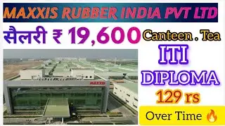 Maxxis rubber india job vacancy 2025, बंपर भर्ती/अच्छी सैलरी | Ahemdabad Sanand GIDC
