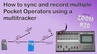 Как синхронизировать и записывать Pocket Operators с помощью многодорожечного рекордера // PO-128s и Zoom R20