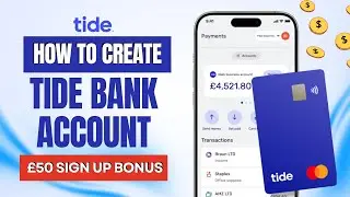 How to Create Tide Business Account (2026) - Get &pound;50 Sign-Up Bonus!