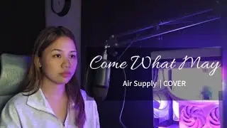 Come What May - @AirSupplyMusicOfficial Female Cover by April Pearl
