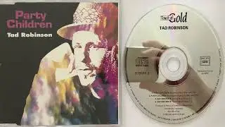 Tad Robinson Party children (Warehouse Mix) (1990) (CD Maxi)