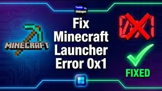 How to Fix Minecraft Launcher Error Code 0x1 on Windows 11 (Step-by-Step)