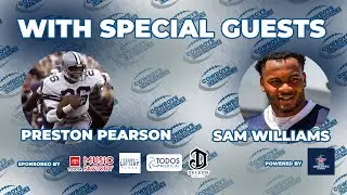 With special guests Preston Pearson & Sam Williams... LIVE WITH #COWBOYS EXPERIENCE