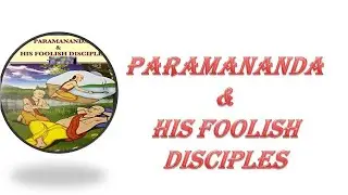 The door should be closed || Paramananda &his  foolish disciples stories || Kids || English