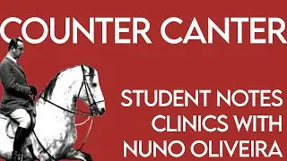 COUNTER CANTER // Student Notes Clinics w/ Nuno Oliveira Section 3 Part 12