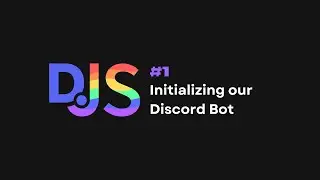Discord.js v14 Bot — #1 Initial Setup